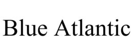 BLUE ATLANTIC trademark