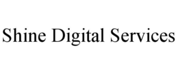 SHINE DIGITAL SERVICES trademark