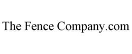 THE FENCE COMPANY.COM trademark
