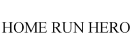 HOME RUN HERO trademark
