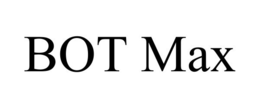 BOT MAX trademark