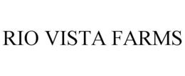 RIO VISTA FARMS trademark