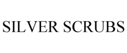 SILVER SCRUBS trademark