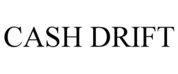 CASH DRIFT trademark