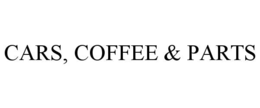 CARS, COFFEE & PARTS trademark