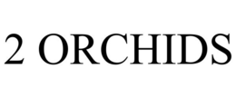 2 ORCHIDS trademark