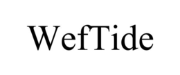 WEFTIDE trademark
