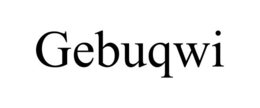 GEBUQWI trademark