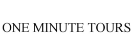 ONE MINUTE TOURS trademark