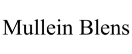 MULLEIN BLENS trademark