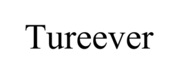 TUREEVER trademark
