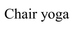 CHAIR YOGA trademark