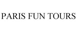 PARIS FUN TOURS trademark