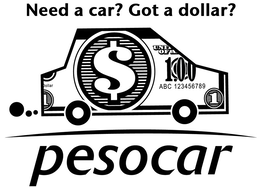 NEED A CAR? GOT A DOLLAR? UNIT OF A 1.00 ABC 123456789 DOLLAR 1 1 PESOCAR trademark