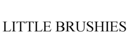 LITTLE BRUSHIES trademark