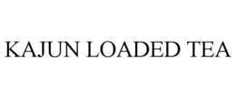 KAJUN LOADED TEA trademark
