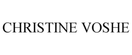 CHRISTINE VOSHE trademark