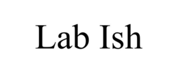 LAB ISH trademark
