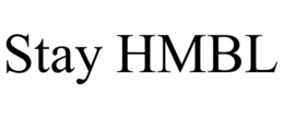 STAY HMBL trademark
