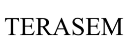 TERASEM trademark
