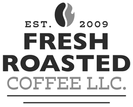 EST. 2009 FRESH ROASTED COFFEE LLC. trademark