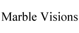 MARBLE VISIONS trademark