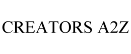 CREATORS A2Z trademark