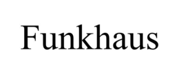 FUNKHAUS trademark