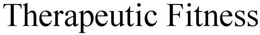 THERAPEUTIC FITNESS trademark