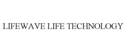 LIFEWAVE LIFE TECHNOLOGY trademark