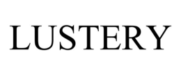 LUSTERY trademark