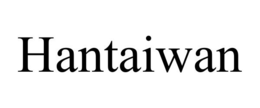 HANTAIWAN trademark