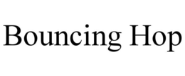 BOUNCING HOP trademark
