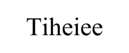 TIHEIEE trademark