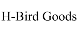 H-BIRD GOODS trademark