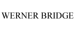 WERNER BRIDGE trademark