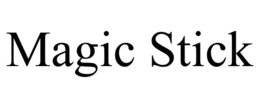 MAGIC STICK trademark