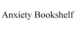 ANXIETY BOOKSHELF trademark