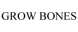GROW BONES trademark