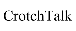 CROTCHTALK trademark