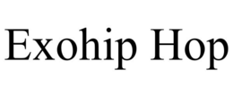 EXOHIP HOP trademark