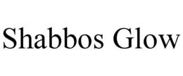 SHABBOS GLOW trademark