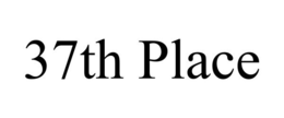 37TH PLACE trademark