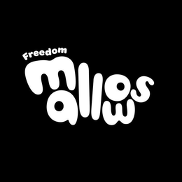 FREEDOM MALLOWS trademark