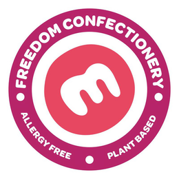 M FREEDOM CONFECTIONERY ALLERGY FREE PLANT BASED trademark