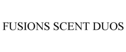 FUSIONS SCENT DUOS trademark