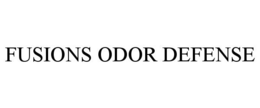 FUSIONS ODOR DEFENSE trademark