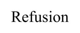 REFUSION trademark