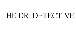 THE DR. DETECTIVE trademark
