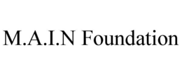 M.A.I.N FOUNDATION trademark